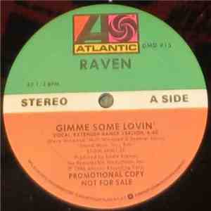 Raven  - Gimme Some Lovin'