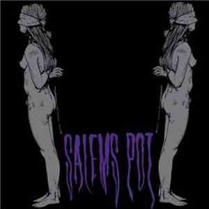 Salem's Pot - Watch Me Kill You