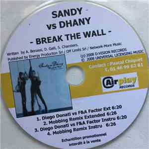 Sandy Vs Dhany - Break The Wall