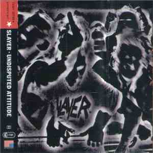 Slayer - Undisputed Attitude