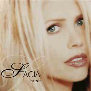 Stacia - Hush