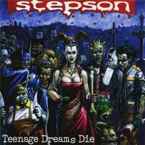 Stepson  - Teenage Dreams Die