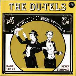 The Du-Tels - No Knowledge Of Music Required