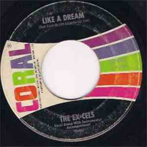 The Ex-Cels - Like A Dream / Sorrow And Pain
