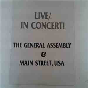 The General Assembly & Main Street, USA - Live/ In Concert!