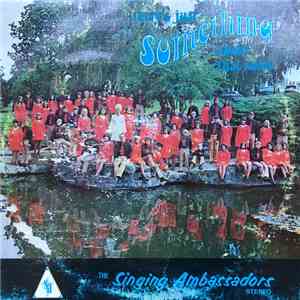 The Singing Ambassadors - There's Just Something About That Name