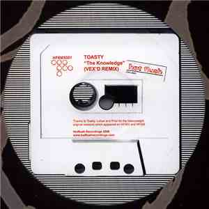 Toasty / Search & Destroy  - The Knowledge / Candyfloss (Remixes)