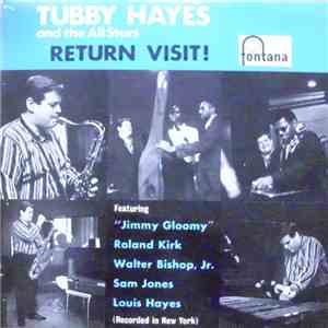 Tubby Hayes And The All Stars - Return Visit!