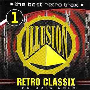 Various - Illusion 2000 - Retro Classix 1 (The Originals)
