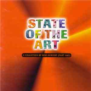 Various - State Of The Art - A Collection Of New Ambient (Part 1&2)