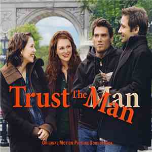 Various - Trust The Man - Original Motion Picture Soundtrack