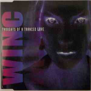 Winc - Thoughts Of A Tranced Love