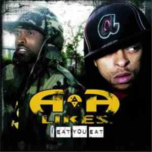 A-Alikes - I Eat You Eat