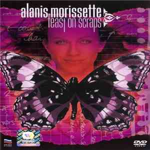 Alanis Morissette - Feast On Scraps
