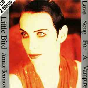 Annie Lennox - Little Bird / Love Song For A Vampire