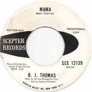 B. J. Thomas - Mama