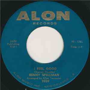 Benny Spellman - I Feel Good / The Word Game