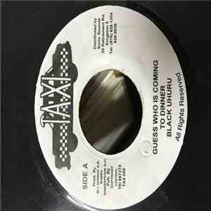 Black Uhuru - Guess Who Is Coming To Dinner / General