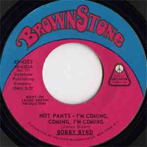 Bobby Byrd - Hot Pants - I'm Coming, Coming, I'm Coming