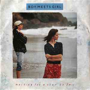 Boy Meets Girl - Waiting For A Star To Fall