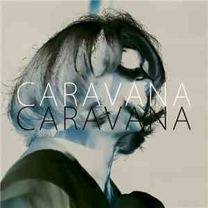 Caravana - Caravana