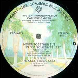 Carlene Carter - Never Together But Close Sometimes