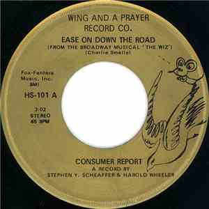 Consumer Report - Ease On Down The Road / Go On With Your Bad Self