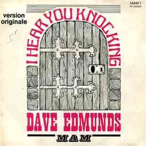 Dave Edmunds - I Hear You Knocking