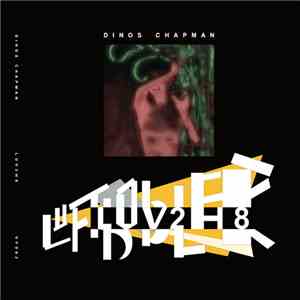 Dinos Chapman - Luv2h8