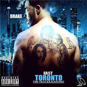 Drake - East Toronto