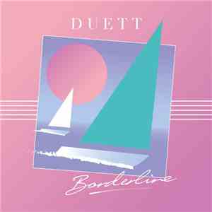 Duett - Borderline