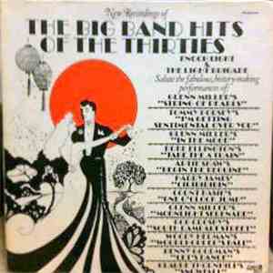 Enoch Light And The Light Brigade - The Big Band Hits Of The Thirties
