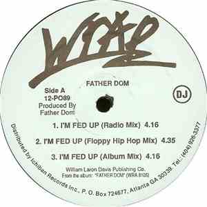 Father Dom - I'm Fed Up