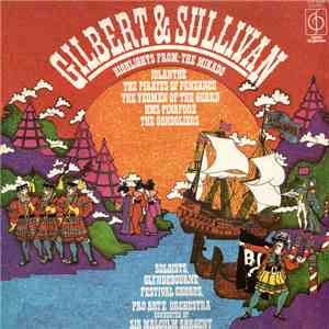 Gilbert & Sullivan - Glyndebourne Festival Chorus, Pro Arte Orchestra Condu ...