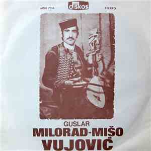 Guslar Milorad-Mišo Vujović - Stevan Perović Cuca