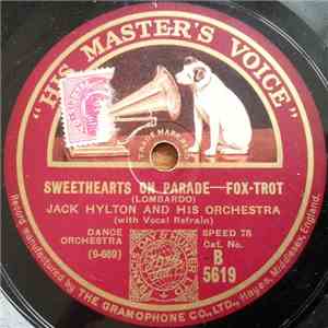Jack Hylton And His Orchestra - Sweethearts On Parade / When Summer Is Gone