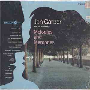 Jan Garber And His Orchestra - Melodies And Memories