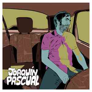 Joaquín Pascual - Una Nueva Psicodelia