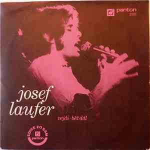 Josef Laufer - Vejdi • Běž Dál