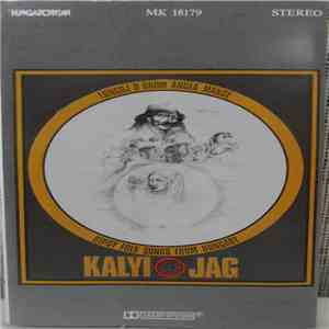 Kalyi Jag - Lungoj O Drom Angla Mande - Gipsy Folk Songs From Hungary
