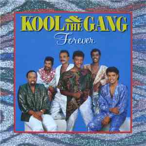 Kool & The Gang - Forever