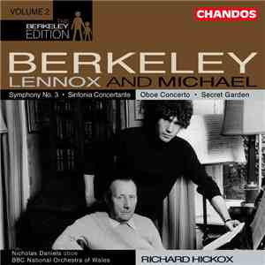 Lennox Berkeley, Michael Berkeley, Nicholas Daniels, BBC National Orchestra Of Wales, Richard Hickox - The Berkeley Edition Volume 2