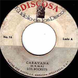 Los Rockets - Caravana / Tema De William