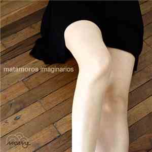 Matamoros - Imaginarios