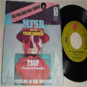 MFSB featuring Three Degrees - TSOP (The Sound Of Philadelphia) / Touch Me  ...