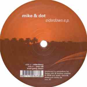 Mike & Dot - Eiderdown E.P.