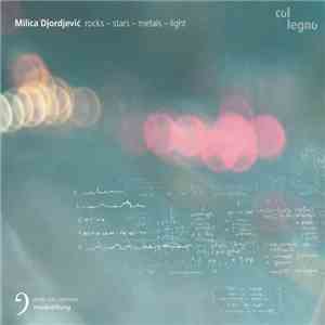 Milica Djordjević - Rocks - Stars - Metals - Light
