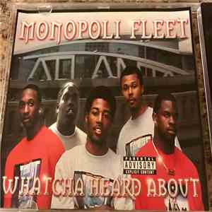 Monopoli Fleet - Whatcha Heard About