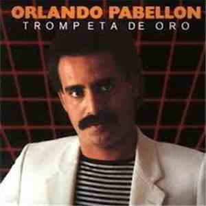 Orlando Pabellon - Trompeta De Oro