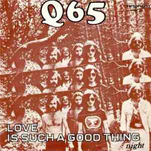 Q65 - Love Is Such A Good Thing